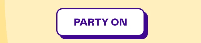 PARTY ON