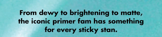 for every sticky stan.