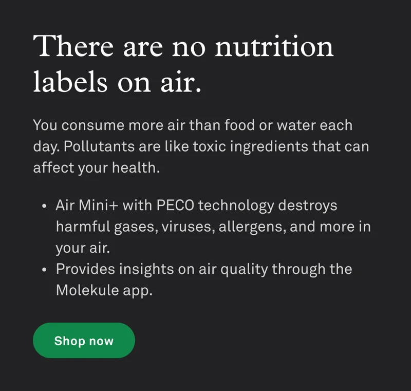 You consume more air than food or water each day. Pollutants are like toxic ingredients that can affect your health