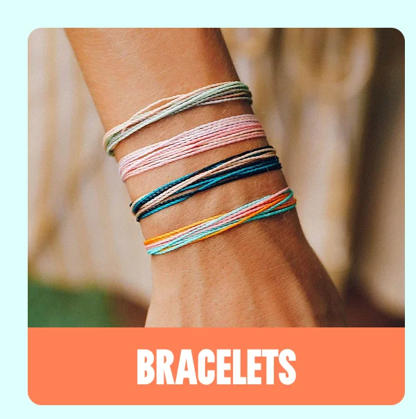 BRACELETS