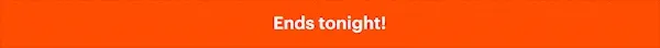 Ends tomorrow