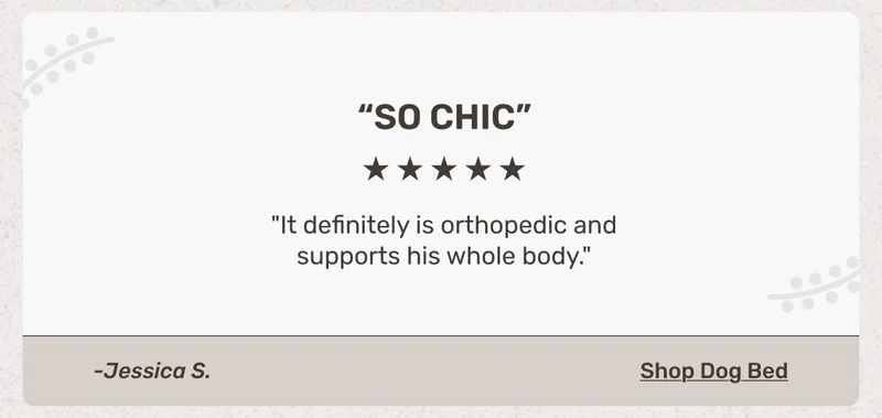 So chic - "It definitely is orthopedic and supports his whole body." ~ Jessica S.