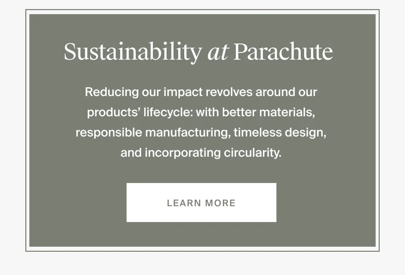 Sustainability at Parachute