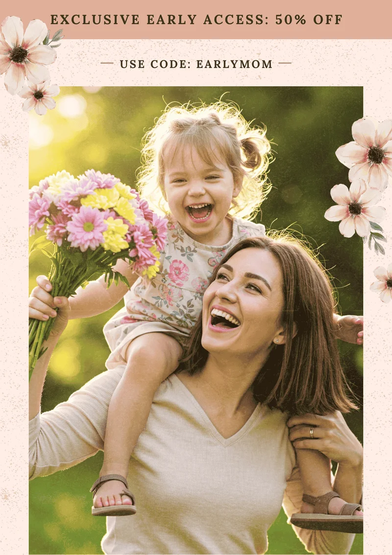 Mother's Day Early Bird Sale