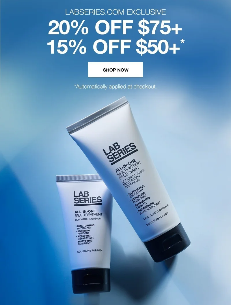 LABSERIES.COM EXCLUSIVE. 20% OFF $75+. 15% OFF $50+*. SHOP NOW. *Automatically applied at checkout.