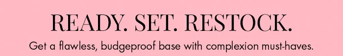 READY. SET. RESTOCK