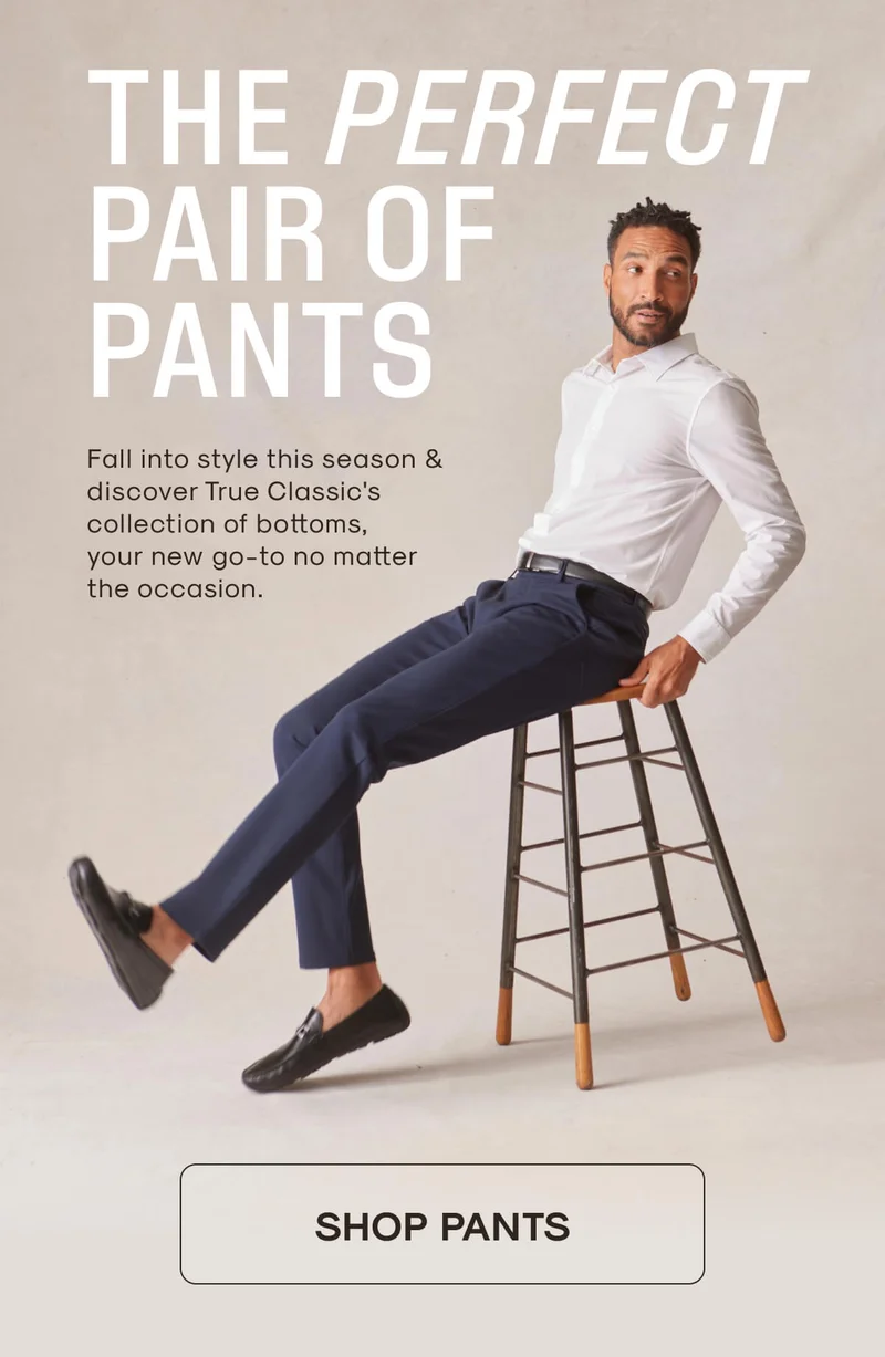 THE PERFECT PAIR OF PANTS