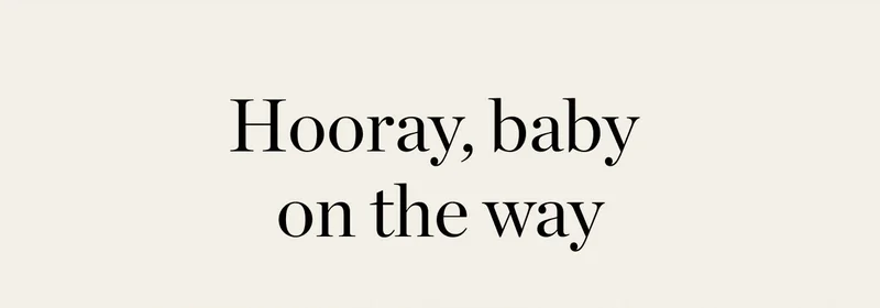 Hooray, Baby on the Way