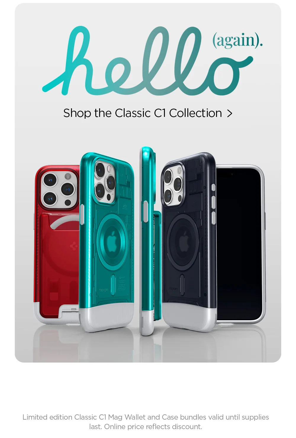 hello (again). Shop the Classic C1 Collection now.