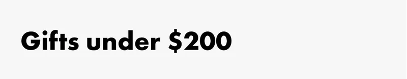 Gifts under $200