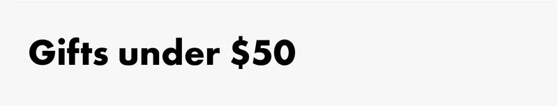 Gifts Under $50