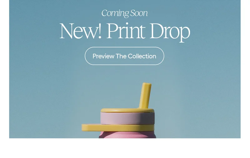 Coming Soon. New! Print Drop - Preview the Collection