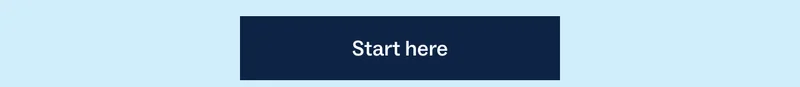 Start here