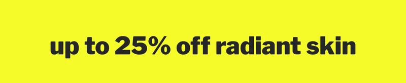 20% off radiant skin