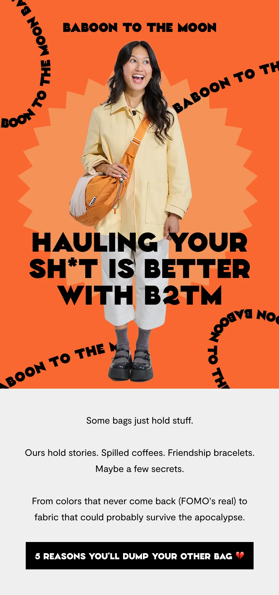 5 REASONS YOU'LL DUMP YOUR OTHER BAG