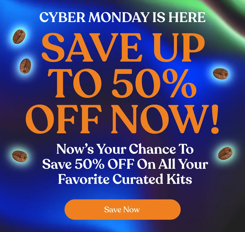 Cyber Monday is here | Save up to 50% off now! | Now’s your chance to save 50% OFF on all your favorite Curated Kits | Save now