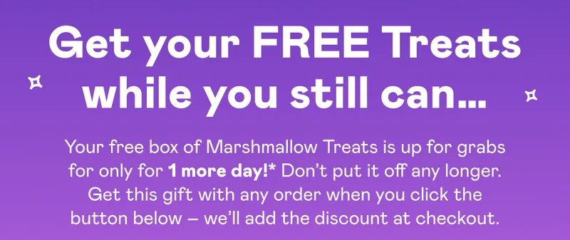 Get your FREE Treats while you still can...