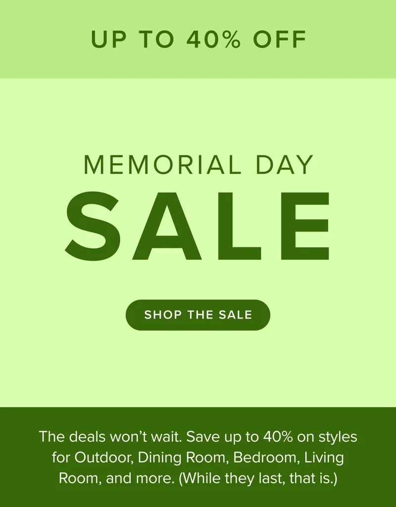 Get up to 40% off with our Memorial Day Sale. Shop now.