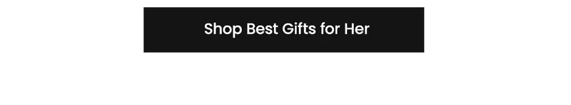 Shop Best Gifts for Her