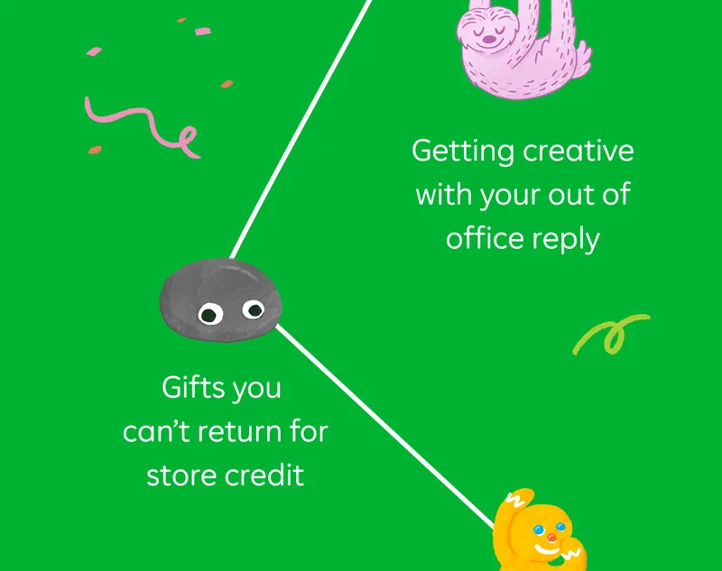 Holiday high: Getting creative with your out of office reply. Holiday low: Gifts you can't return for store credit.