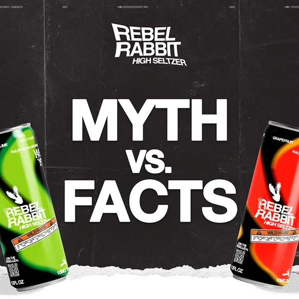 Rebel Rabbit: High Seltzer —&nbsp;Myth vs. Facts