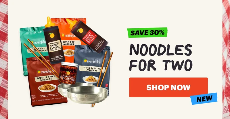 SAVE 30%. NOODLES FOR TWO. SHOP NOW. NEW.