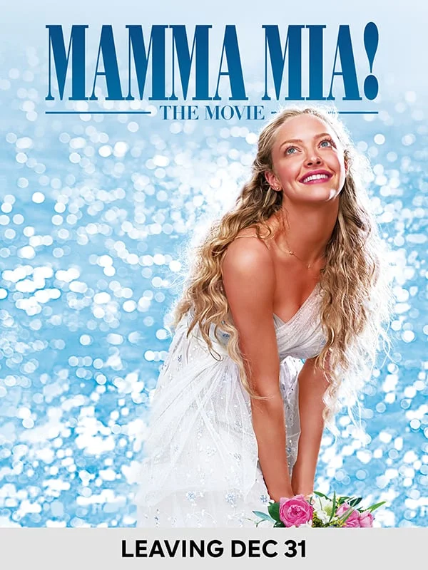 Mamma Mia! - LEAVING DEC 31