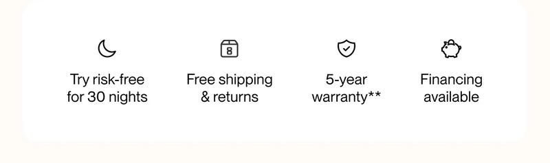 Try risk-free for 30 nights | Free shipping & returns | 5-year warranty**