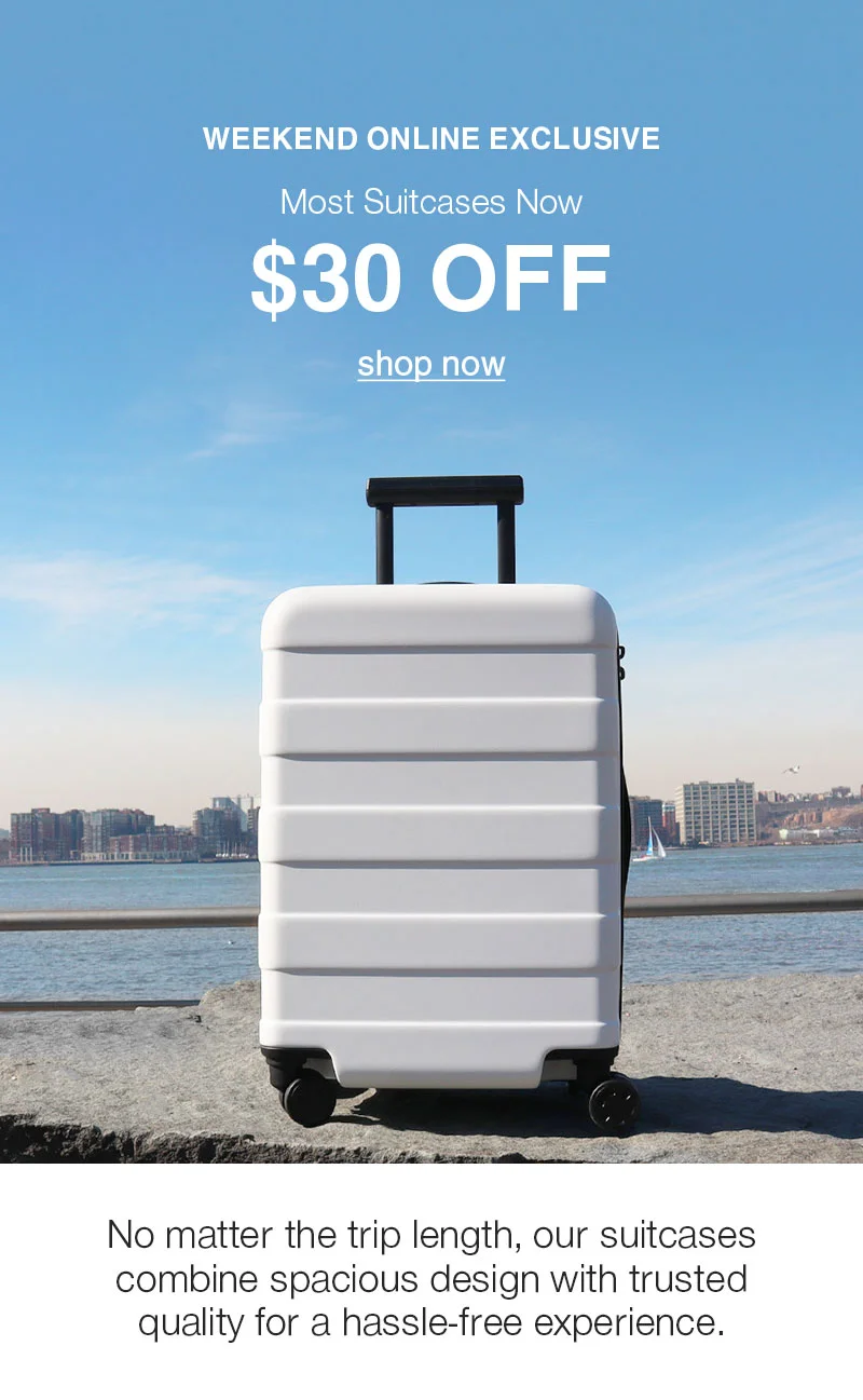 Shop $30 Off Select Suitcases Online Only!