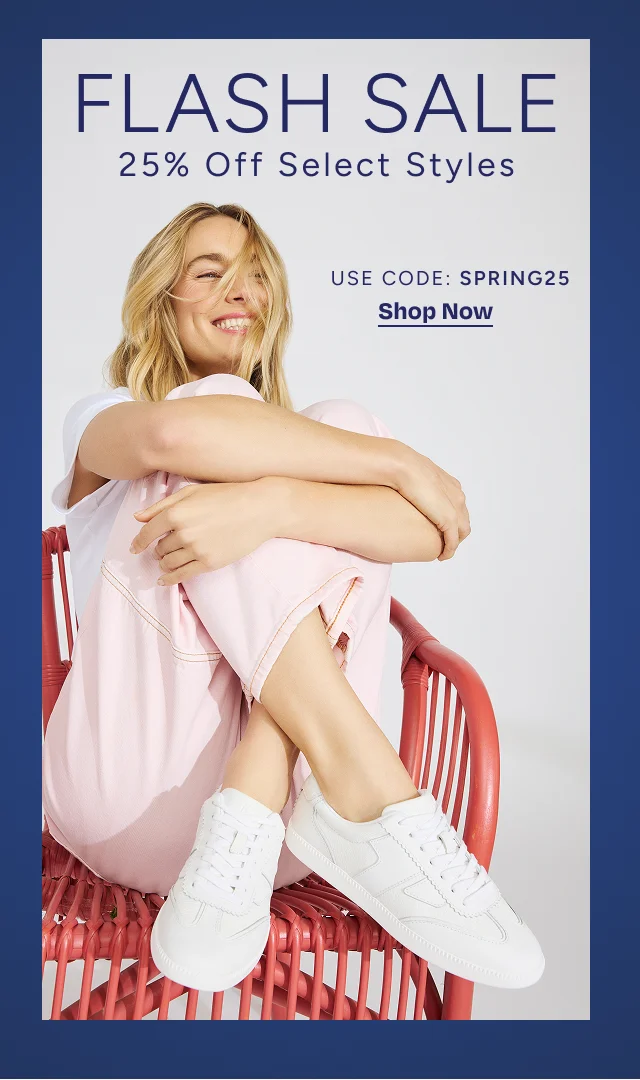 Flash Sale 25% Off Select Styles - Use Code HURRY