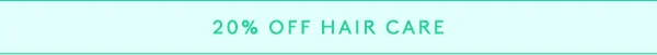20% off hair care