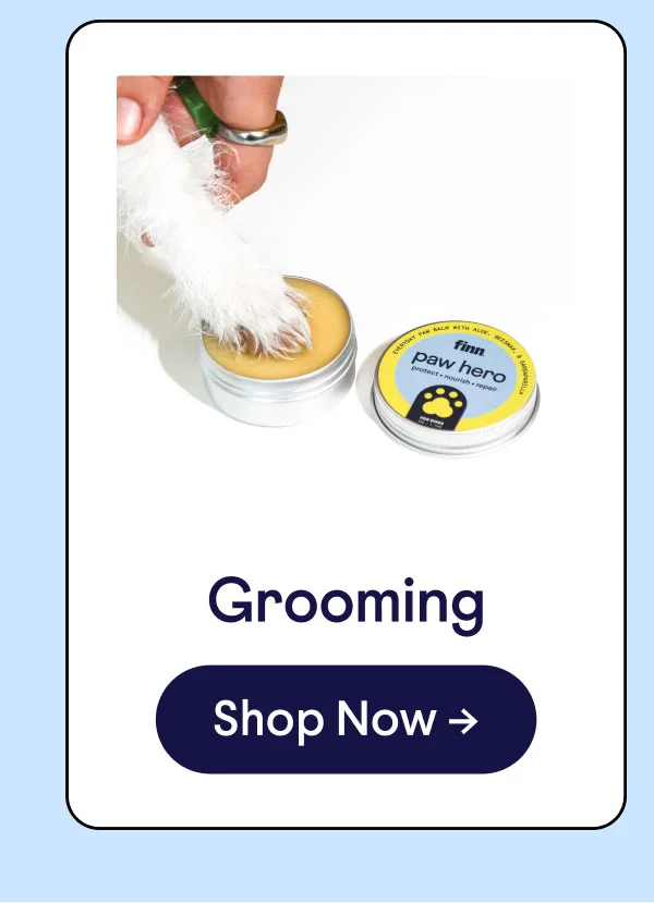 Grooming. Shop now