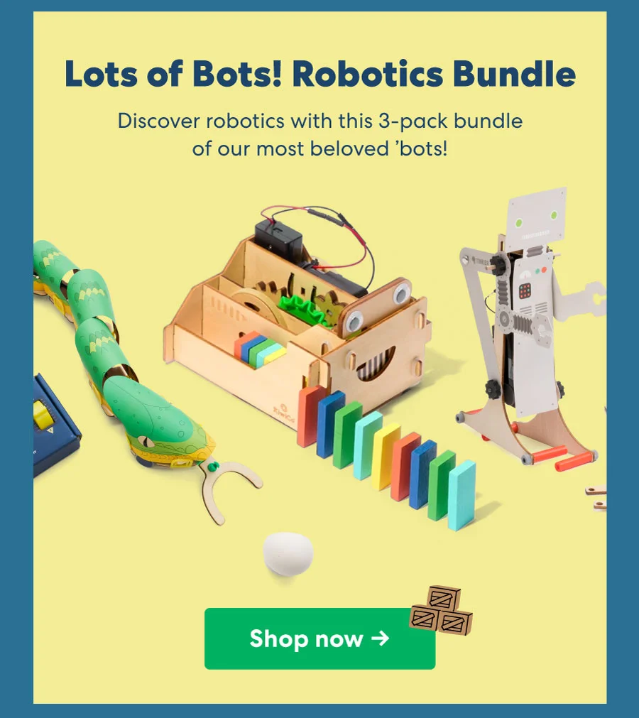 Lots of Bots! Robotics Bundle Section | Discover robotics with this 3-pack bundle of our most beloved 'bots!'
