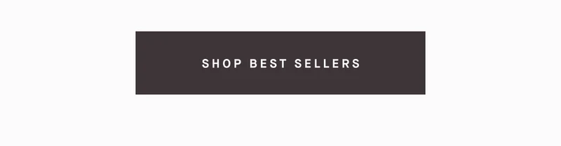 SHOP BEST SELLERS