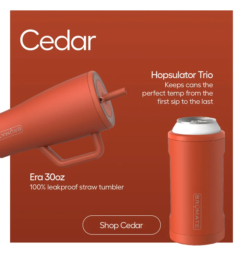 Cedar: Hopsulator Truo. Keep cans the perfect temp from the first sip to the last. Era 30oz, 100% leakproof straw tumbler. - Shop Cedar