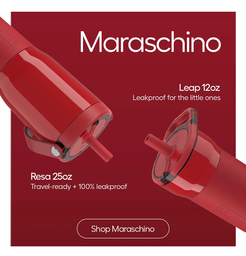 Maraschino. Leap 12oz, leakproof for the little ones. Resa 25oz, Travel-ready + 100% leakproof - Shop Maraschino