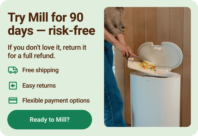 Try Mill for 90 days - risk-free. If you don't love it, return it for a full refund. Free shipping. Easy Returns. Flexible payment options.
