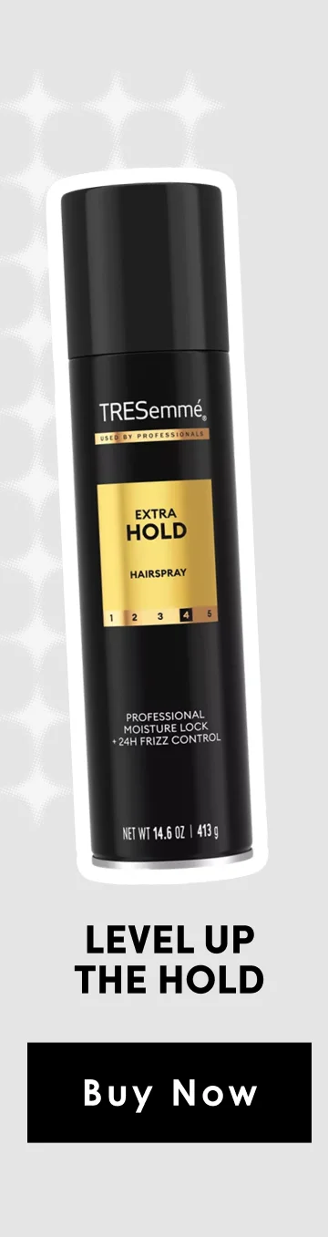 TRESemmé | Level up the hold | Buy Now