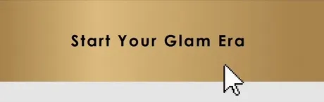 Start Your Glam Era