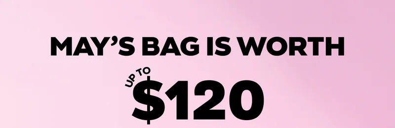 MAYβS BAG IS WORTH UP TO $120