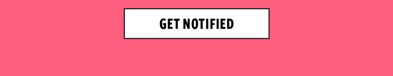 get notified