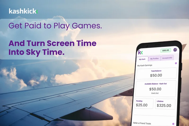 Kashkick: Get paid to play games and turn screen time into sky time.