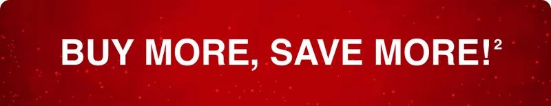 Buy More, Save More!