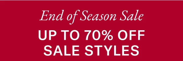 STARTS NOW  UP TO 70% OFF SALE STYLES