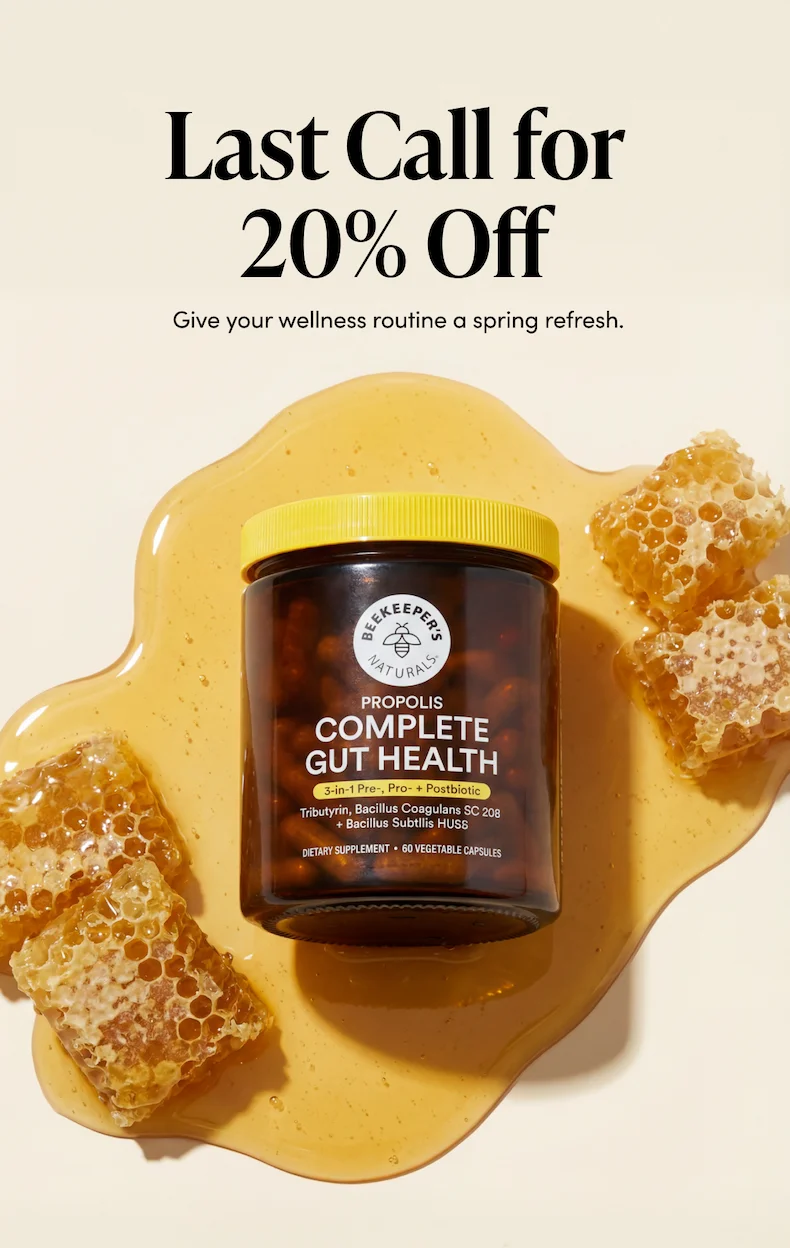 Last Call for 20% Off   Give your wellness routine a spring refresh.