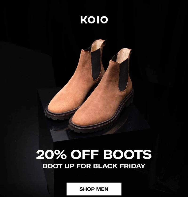 KOIO 20% OFF BOOTS Boot Up For Black Friday Shop Men Shop Women