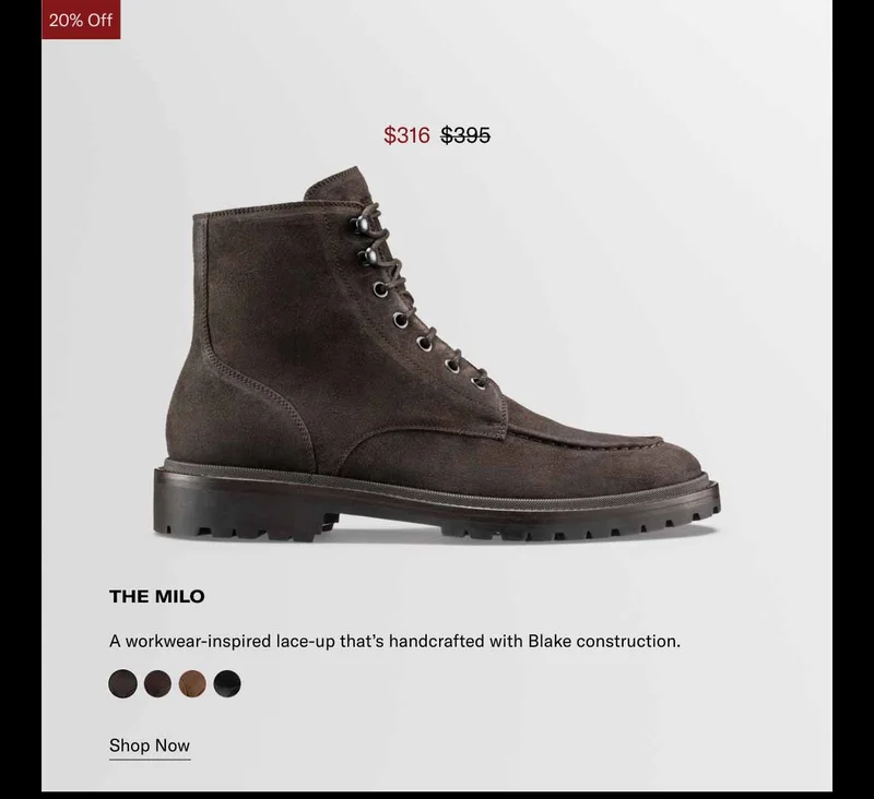 20% Off The Milo. A workwear-inspired lace-up that’s handcrafted with Blake construction. Shop Now