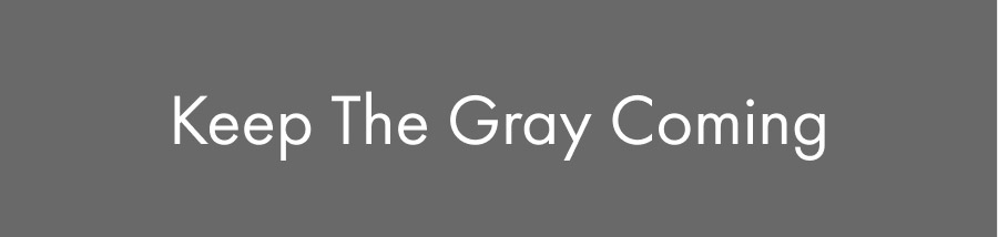 Shop More Gray Styles