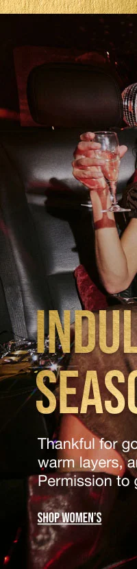 Indulgence Season Shop Women's