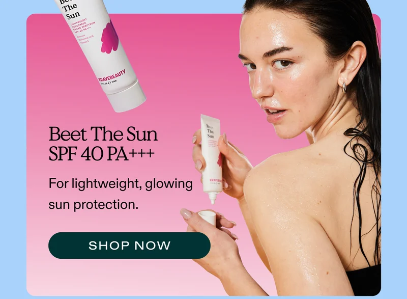 Beet The Sun SPF 40 PA+++ For lightweight, glowing sun protection.